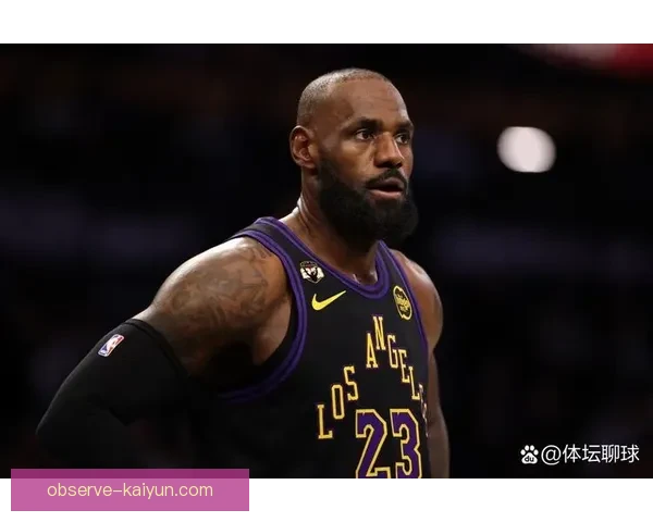 NBA今日焦点：詹姆斯领衔湖人逆袭勇士，杜兰特带领太阳大胜快船
